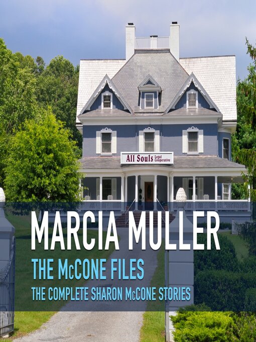 Title details for The McCone Files by Marcia Muller - Available